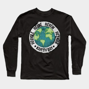 Recycle Reuse Renew Rethink | Earth Day Long Sleeve T-Shirt